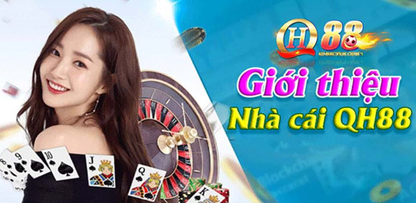 Giới thiệu nhà cái qh88