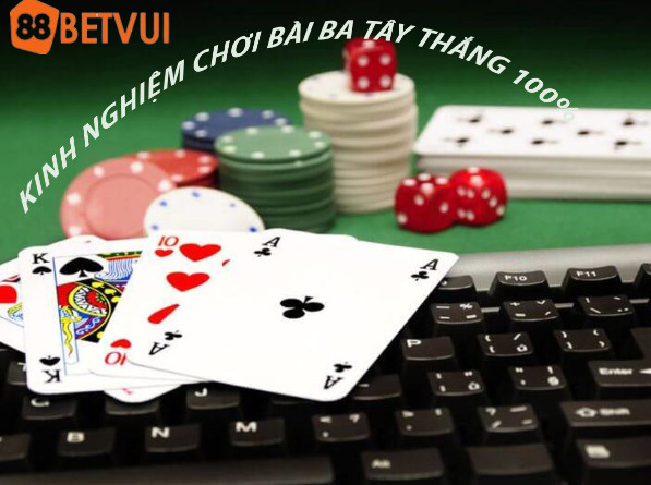 Kinh nghiệm chơi bài ba tây tại 188Bet