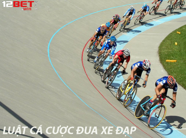 Luật cá cược xe đạp 12Bet