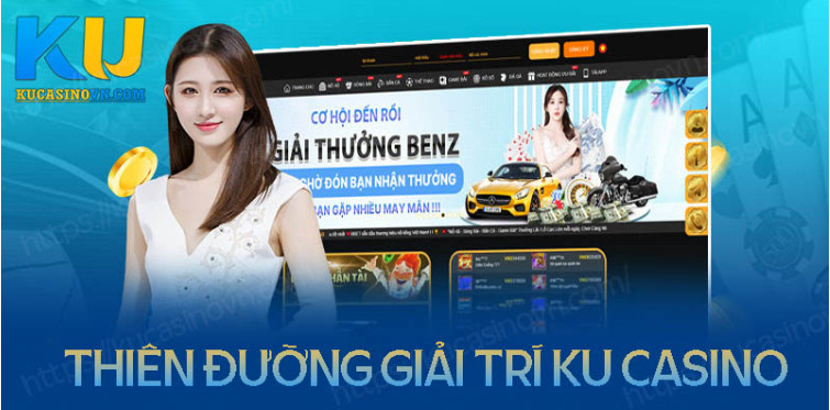 Những ưu điểm làm nên tên tuổi của nhà cái Ku Casino