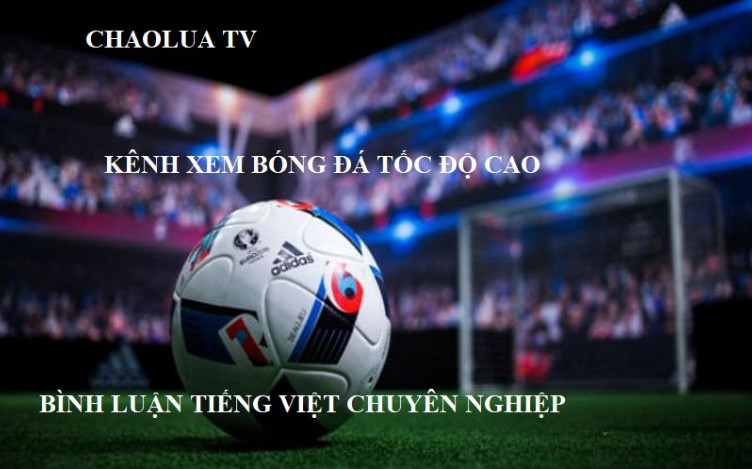 Giới thiệu chuyên trang Chao Lua TV cho tân thủ