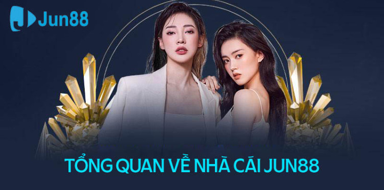 Review tổng quan chân thực chi tiết về nhà cái Jun88