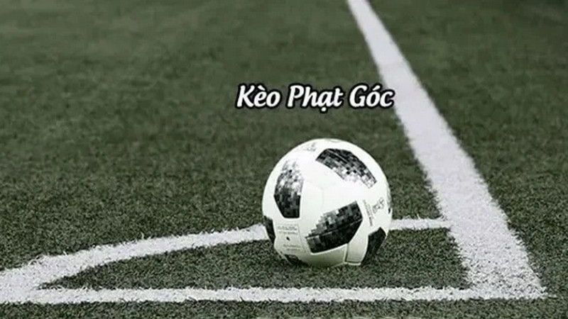 Kèo phạt góc là dạng kèo phổ biến hiện nay