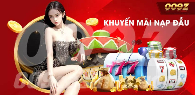 Tìm hiểu về chương trình khuyến mãi nạp tiền tại 009 Casino