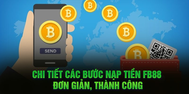 Chi tiết các bước nạp tiền Kubet đơn giản, thành công