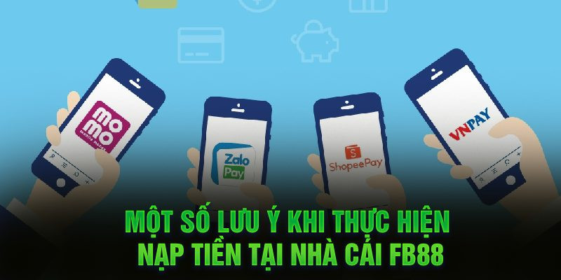 Một số lưu ý khi thực hiện nạp tiền tại nhà cái Kubet