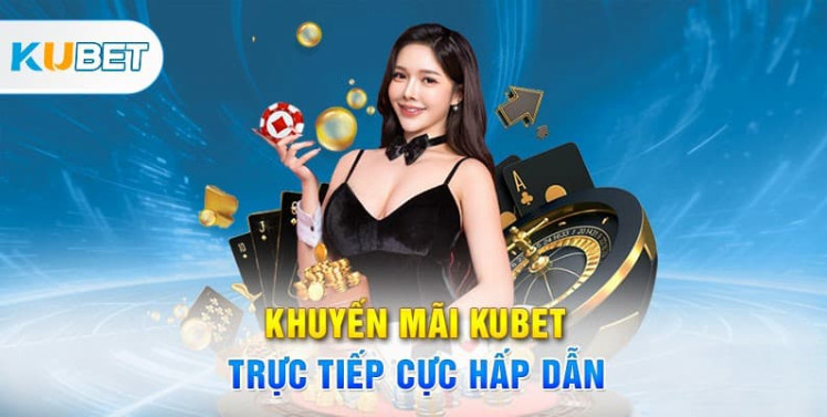 Vì sao anh em nên nhận khuyến mãi Kubet?